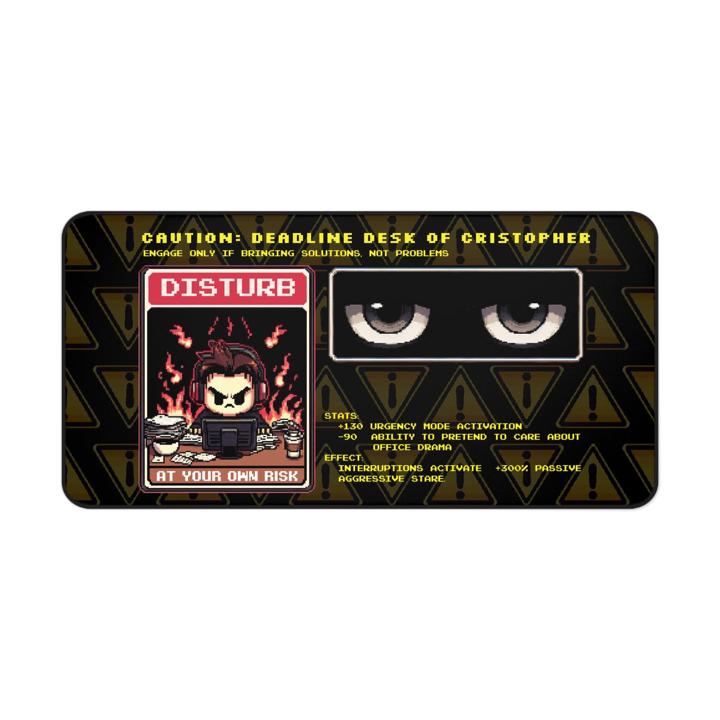 Caution: Deadline Desk pad - Personalized with your NAME