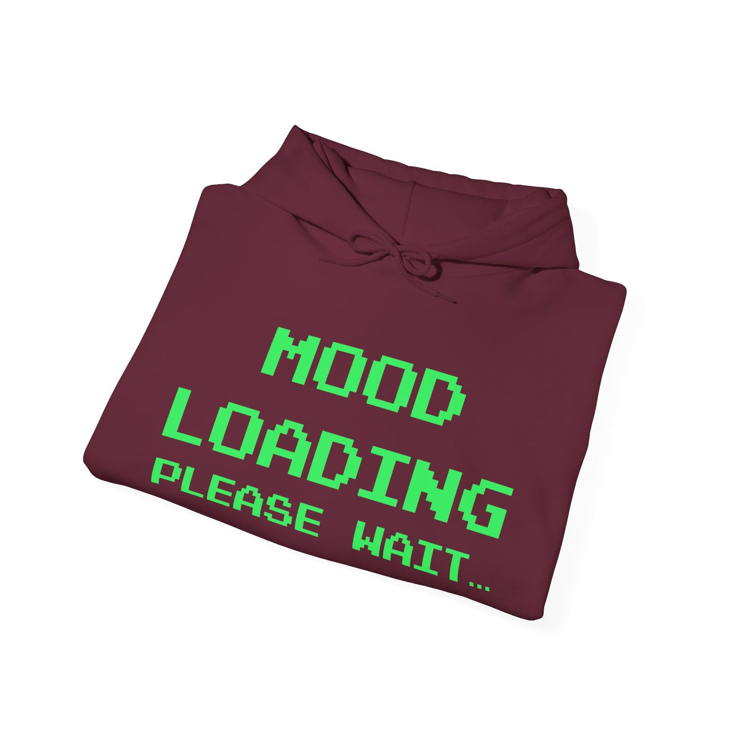 Please Stand By – Mood Incoming Hoodie
