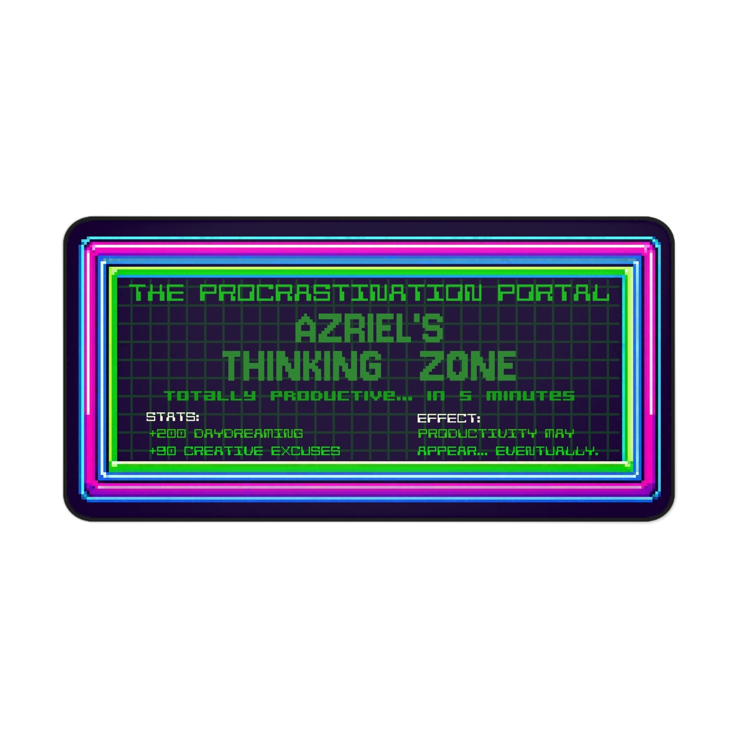 The Procrastination Portal Deskpad - Personalized with your NAME