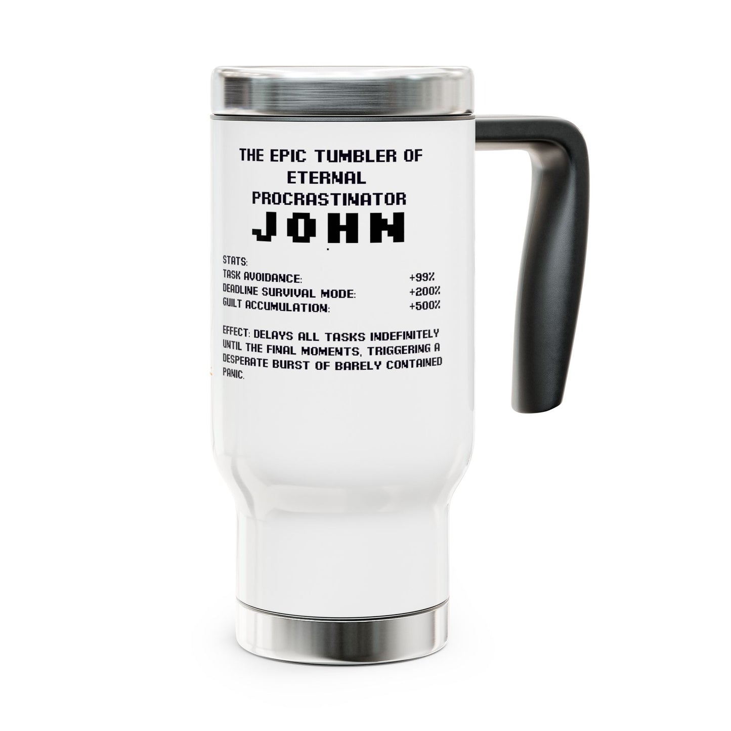 Epic Tumbler of Eternal Procrastinator – 14oz Personalized Mug for Last-Minute Legends