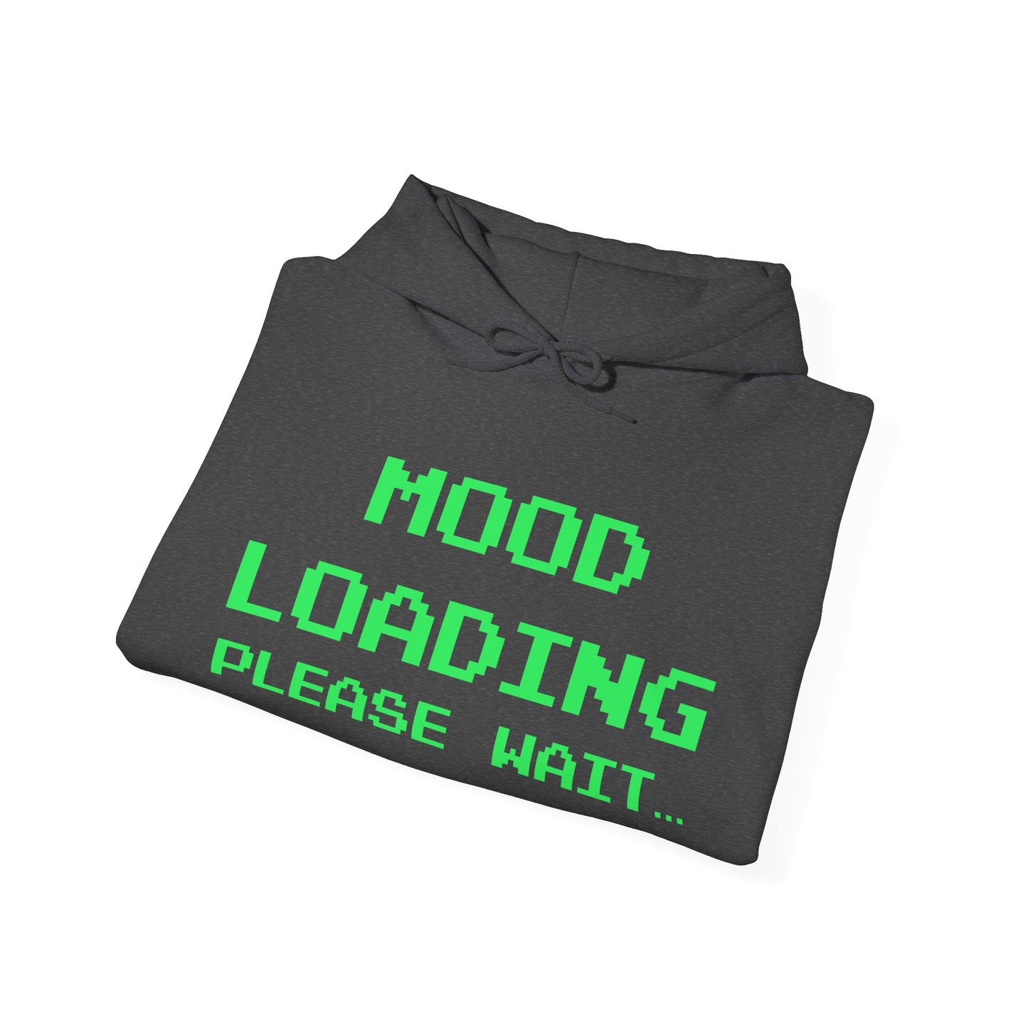Please Stand By – Mood Incoming Hoodie