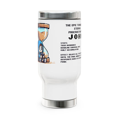 Epic Tumbler of Eternal Procrastinator – 14oz Personalized Mug for Last-Minute Legends