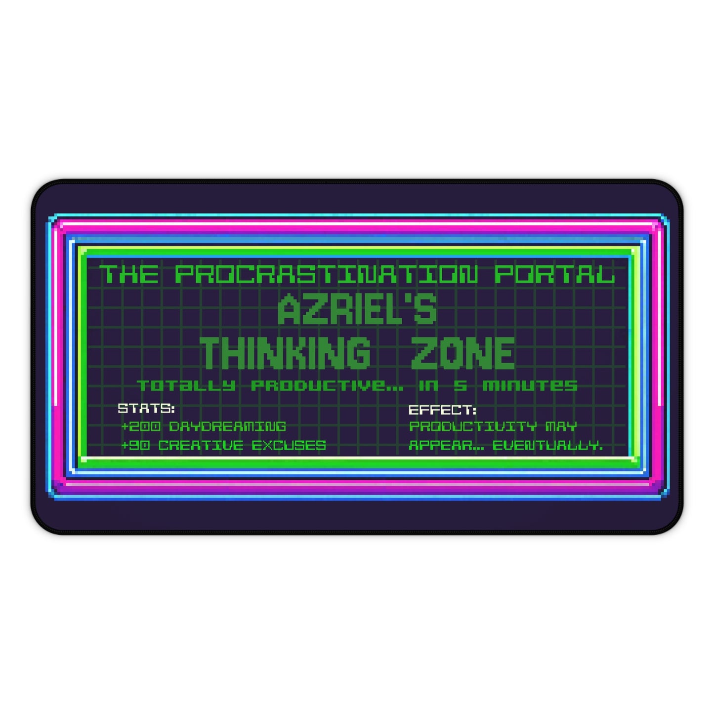 The Procrastination Portal Deskpad - Personalized with your NAME