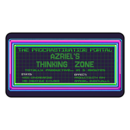 The Procrastination Portal Deskpad - Personalized with your NAME